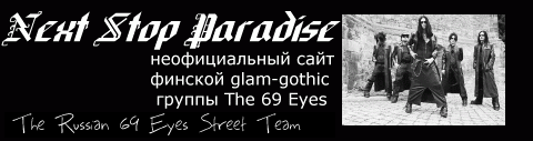 Next Stop Paradise — The Russian 69 Eyes Street Team